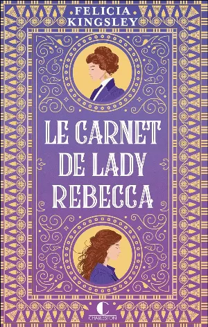 Felicia Kingsley – Le Carnet de Lady Rebecca